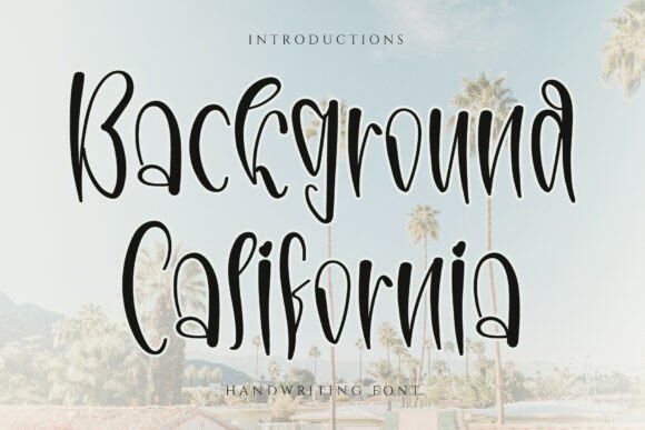 Background California: A Handwritten Font for Elegant Web Design