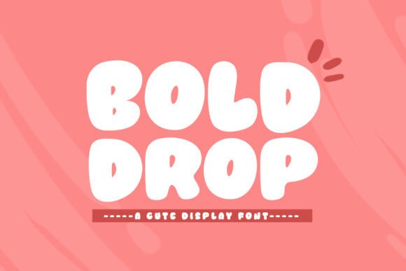 Bold Drop: A Modern Display Font for Digital Creativity