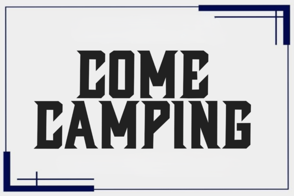 Bring Bold Typography to Your Craft with Come Camping Font