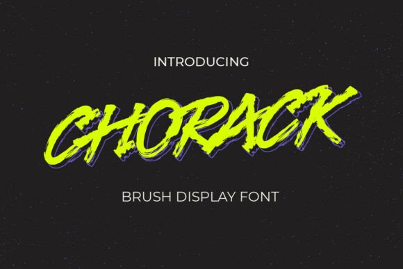 Chorack: The Font That Turns Energy into Visual Impact