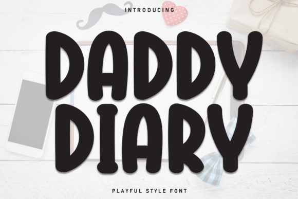 Daddy Diary Font for Playful and Warm Editorial Designs