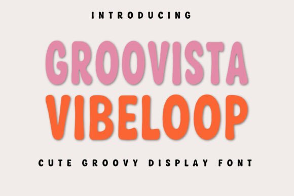Groovista Vibe Loop – A Playful Display Font for Digital Creativity