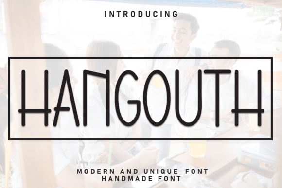 Hangouth: A Handwritten Display Font for Craft Creators