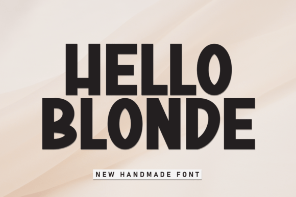 Hello Blonde: A Handwritten Font for Cozy Branding Projects