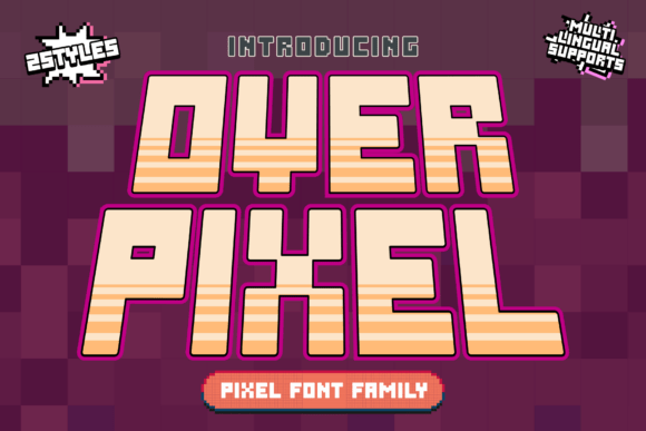 Over Pixel: A Bold Display Font for Digital Creativity