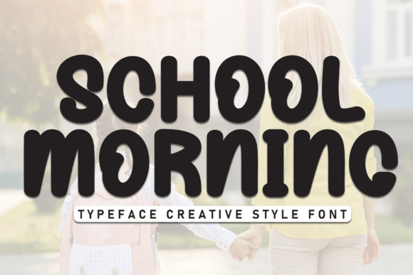 School Morning Font for Warm and Clear Editorial Design